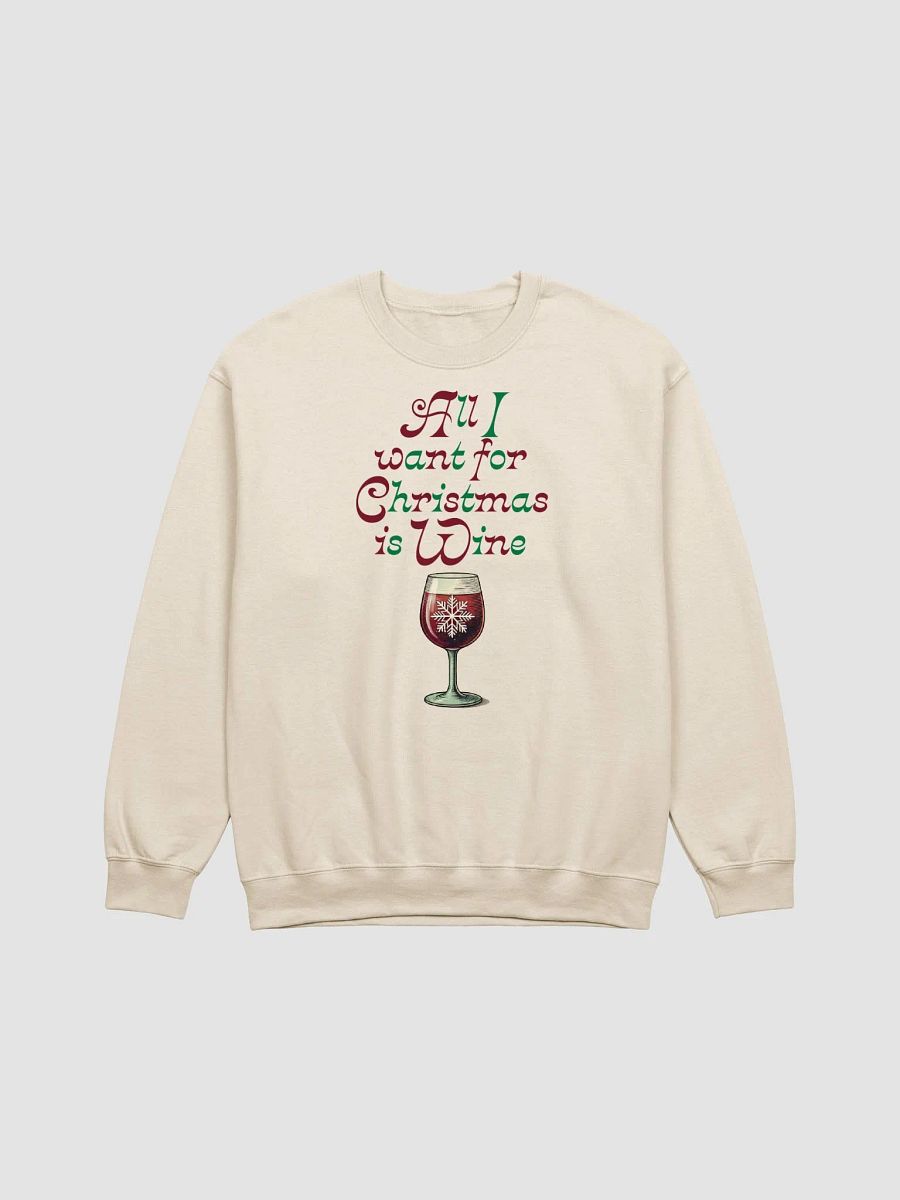 "All I Want For Christmas is WINE" Crewneck product image (1)