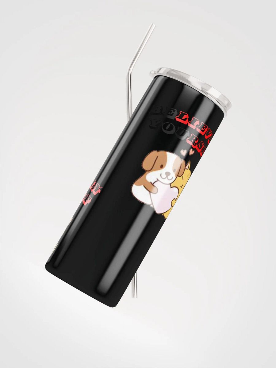 Believe in yourself tumbler product image (7)