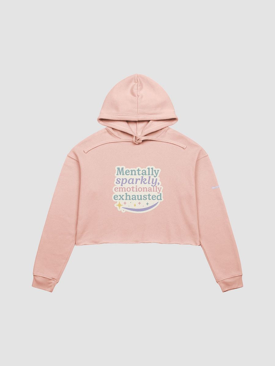 Emotionally Exhausted - Cropped Hoodie product image (1)