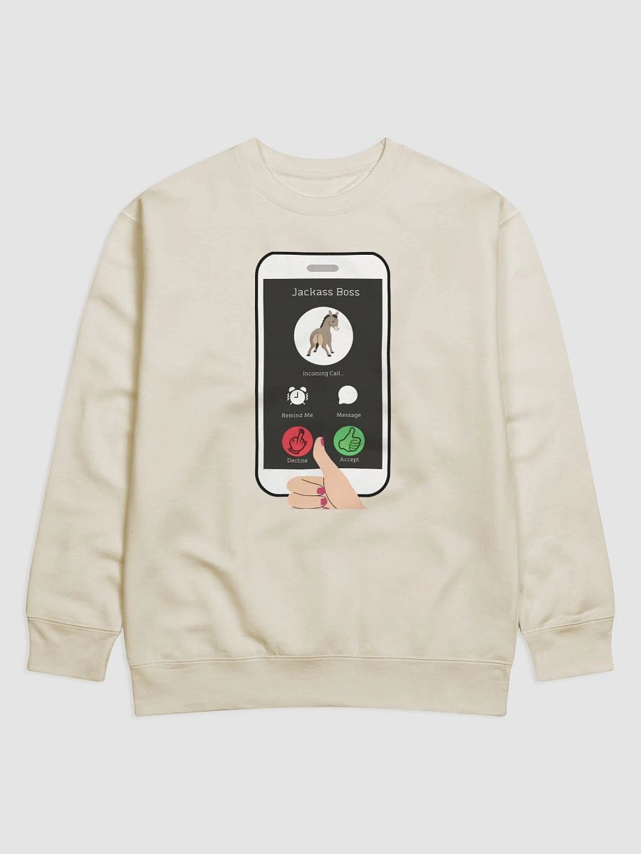 When The Boss Calls - Funny Sweatshirt product image (5)