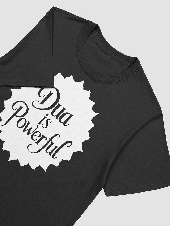 Dua is Powerful Unisex T-Shirt product image (2)