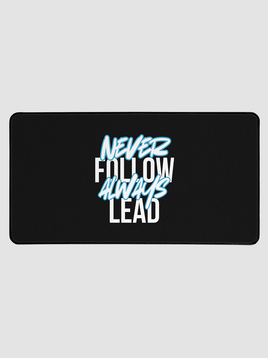 Never Follow. Always Lead. Desk Pad product image (1)