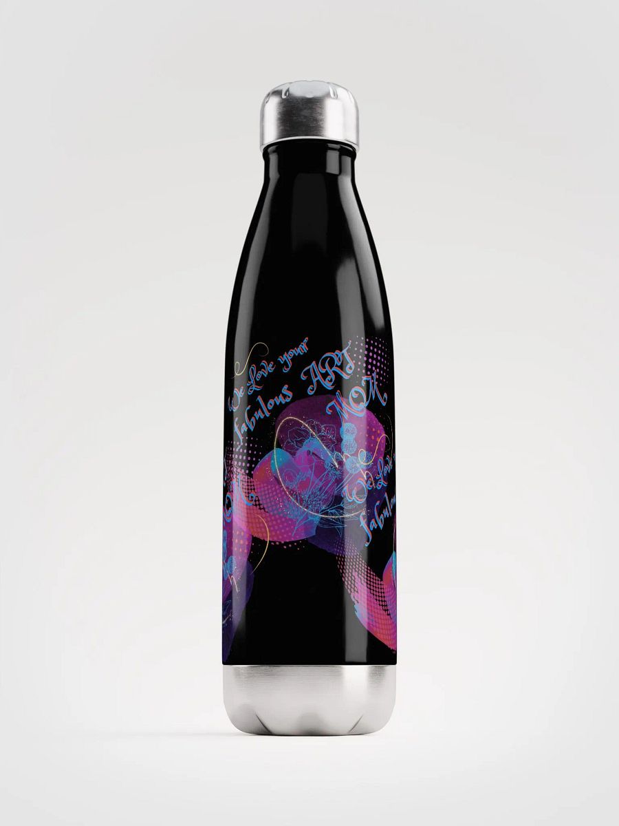 love your fabulous art water bottle mom product image (1)