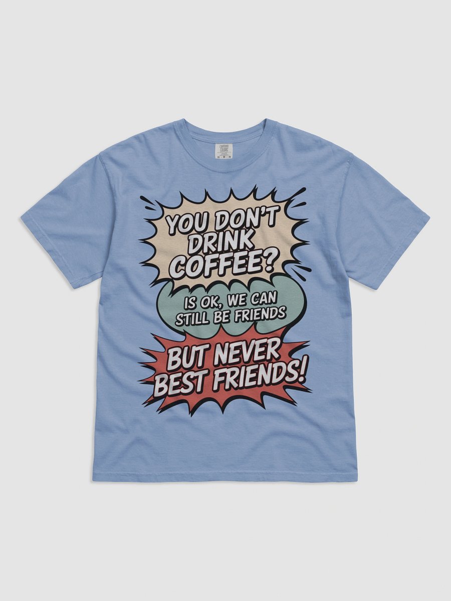 Coffee Lover's Humor T-Shirt product image (9)