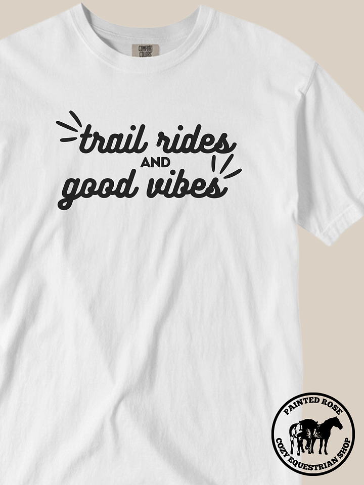 Trail Rides and Good Vibes Tee product image (1)
