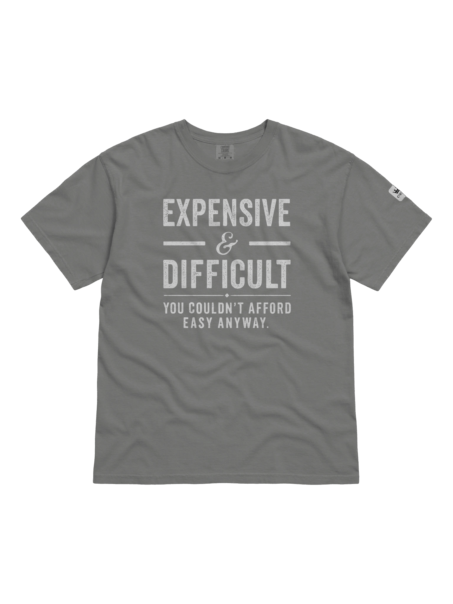 Expensive & Difficult Graphic T-Shirt product image (6)