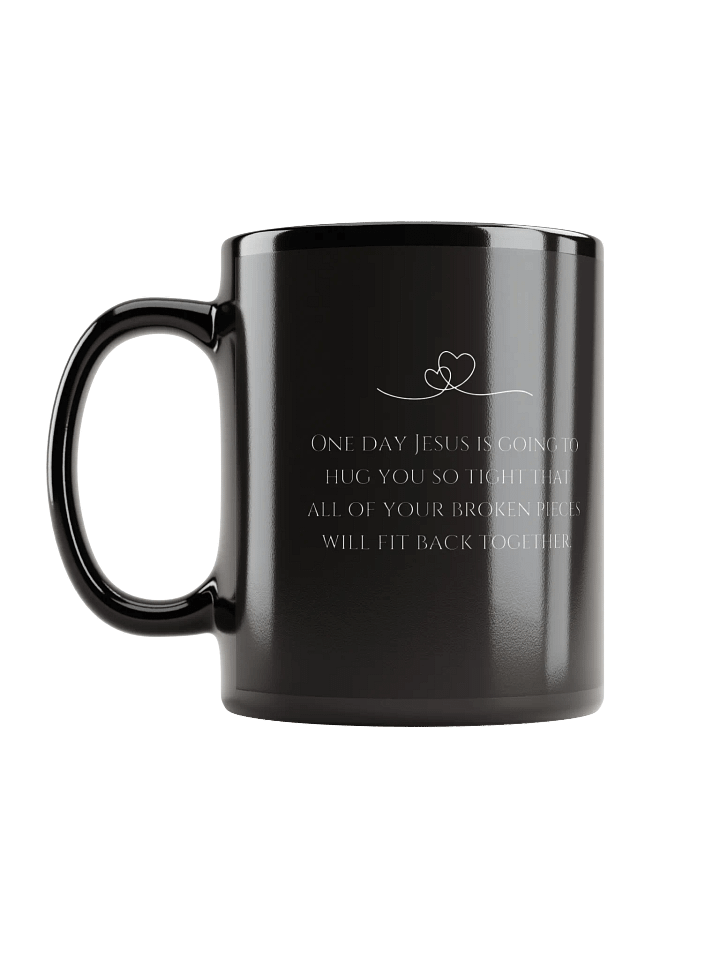 One Day Jesus Will Hug You – Black Ceramic Mug product image (2)