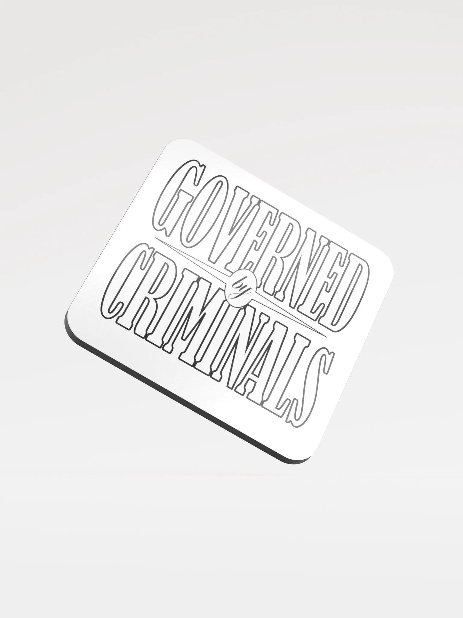 Governed By Criminals - Glossed Cork Coaster product image (2)