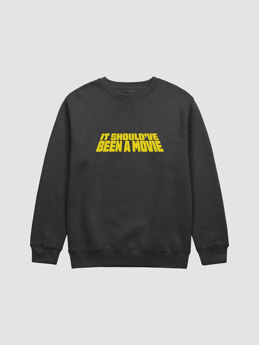 It Should've Been a Movie Premium Crewneck product image (1)