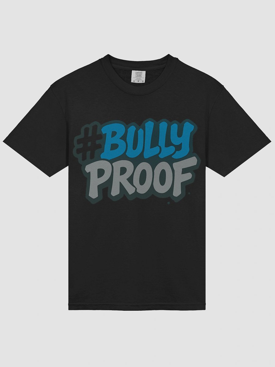 Bold & Playful #BULLY PROOF Tee product image (19)