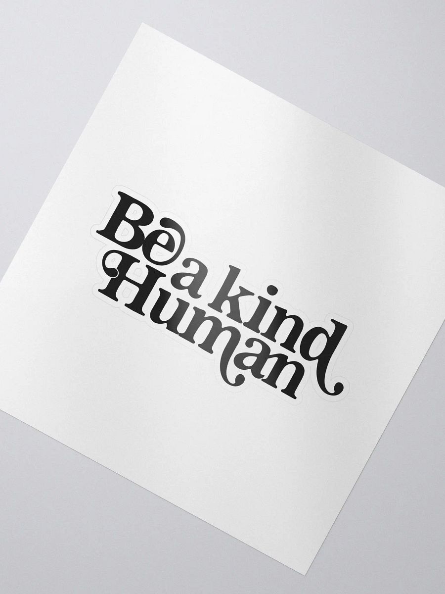 Be A Kind Human Sticker product image (2)