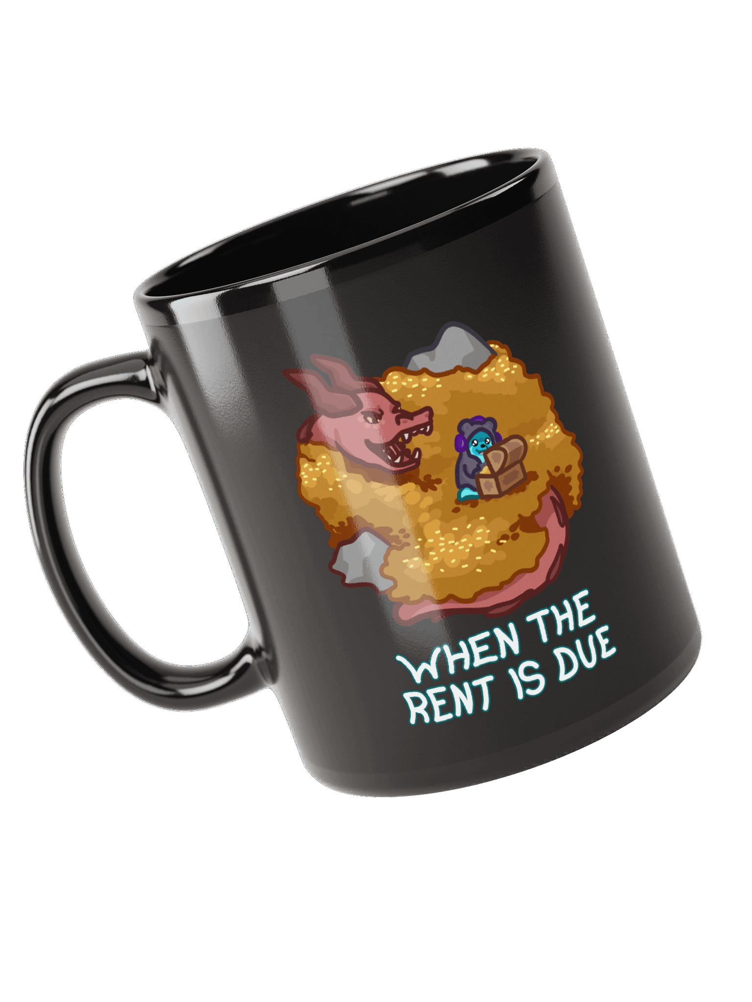 When the Rent is Due - Mug product image (1)