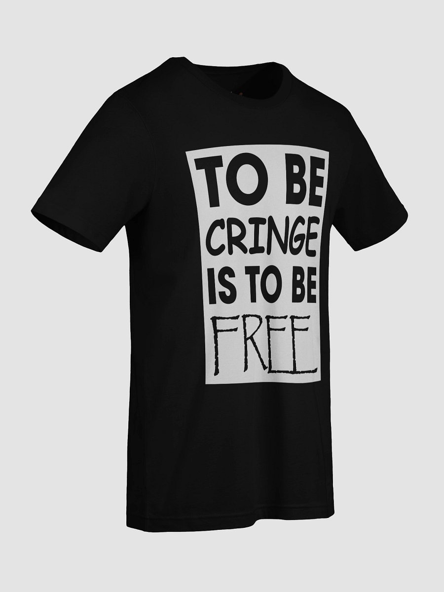 Cringe Freedom T-Shirt product image (91)