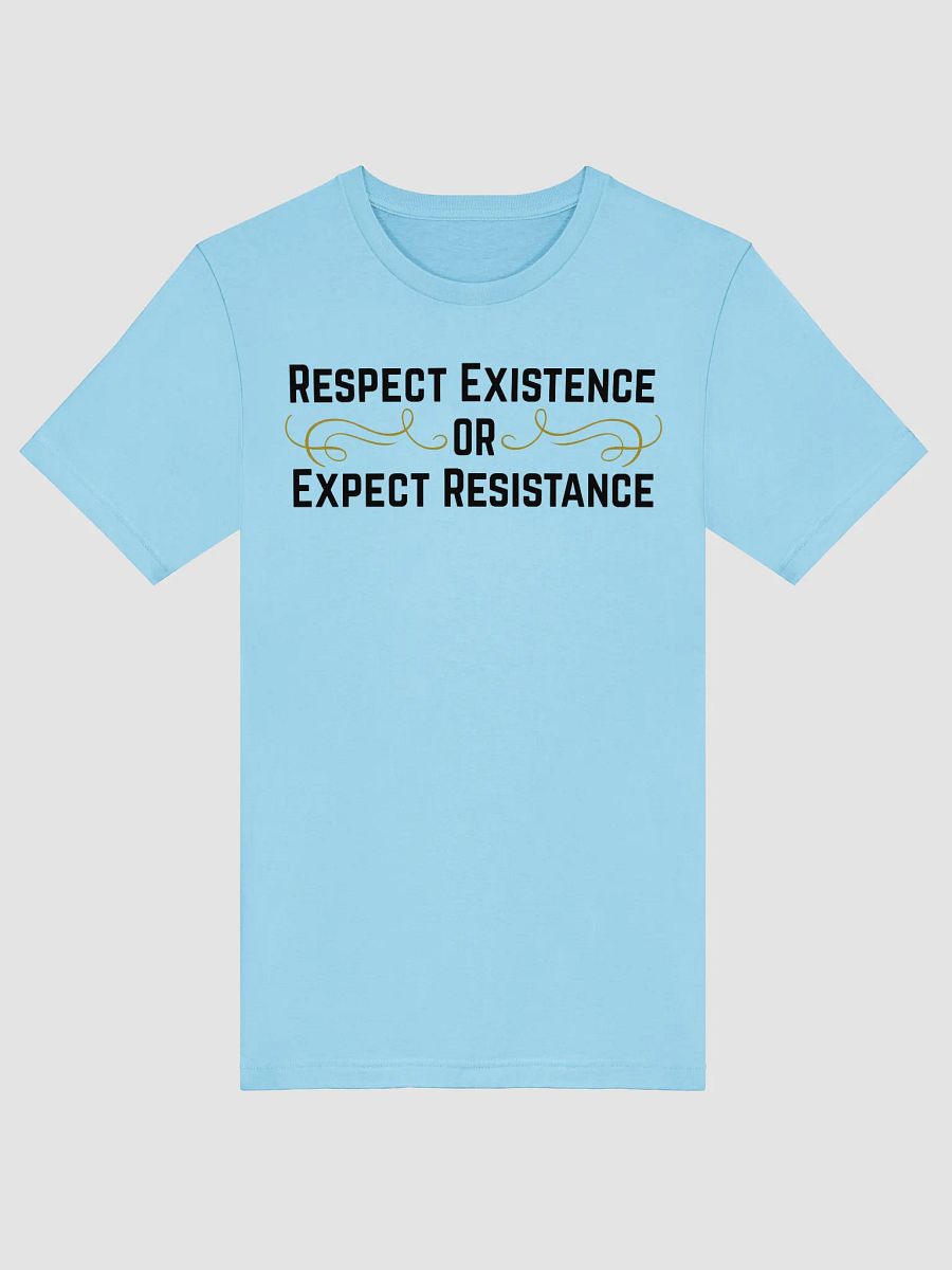 Respect Existence T-Shirt product image (5)