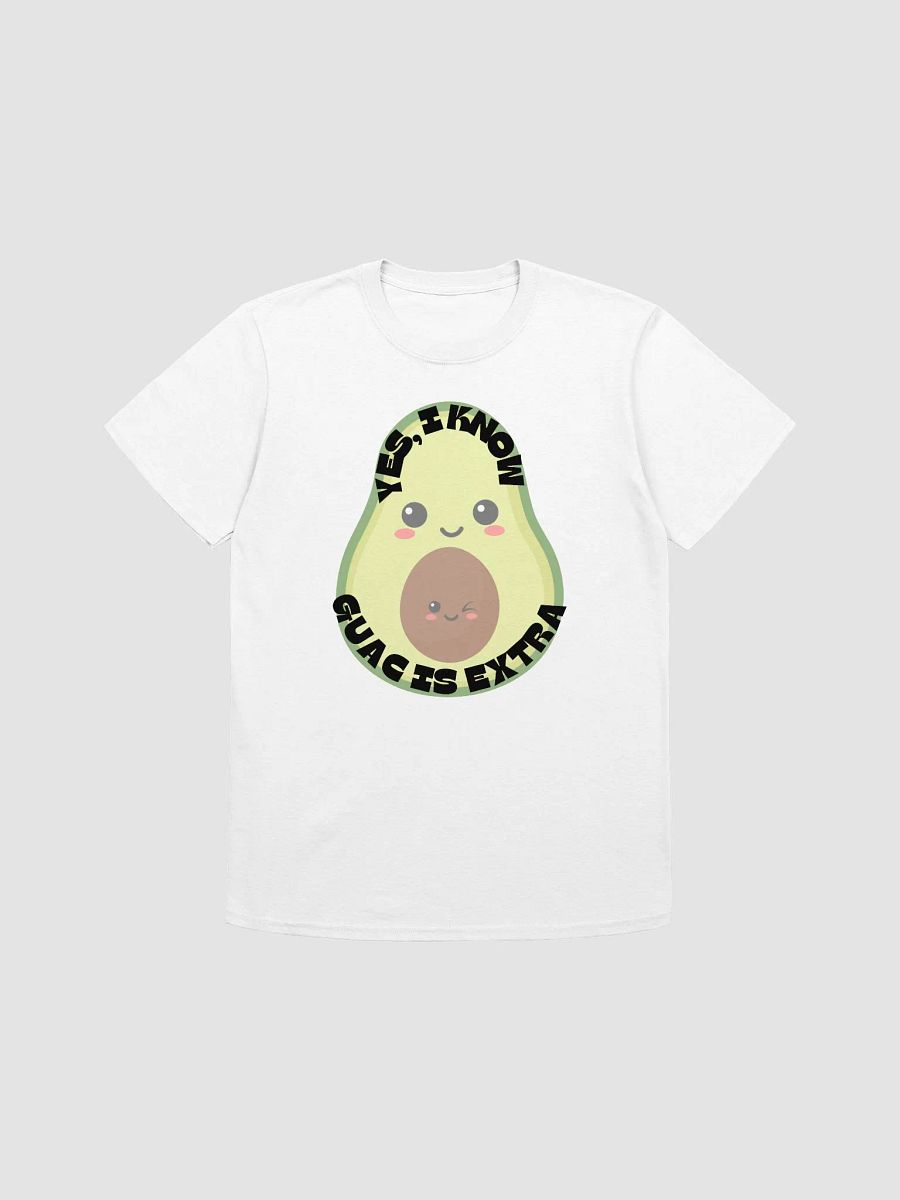 Yes I Know Guac Is Extra Unisex T-Shirt V11 product image (7)