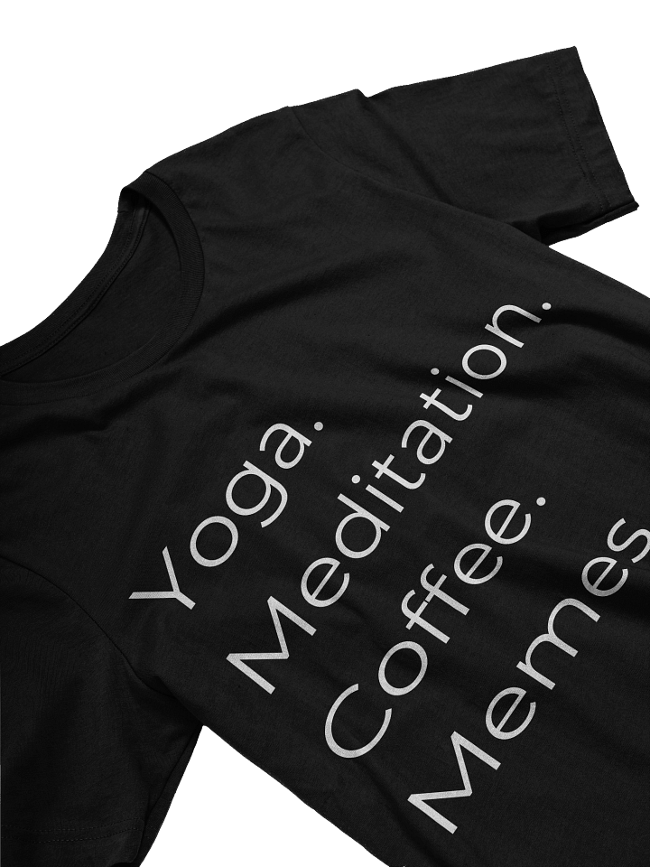 Yoga Meditation Coffee Memes Unisex T Shirt product image (8)