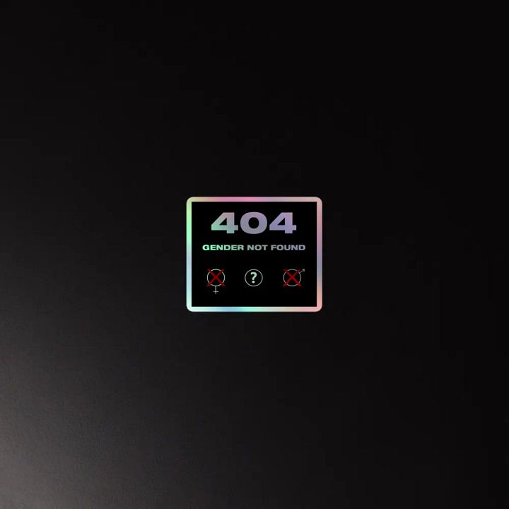 404 Gender Not Found Holo Sticker product image (2)