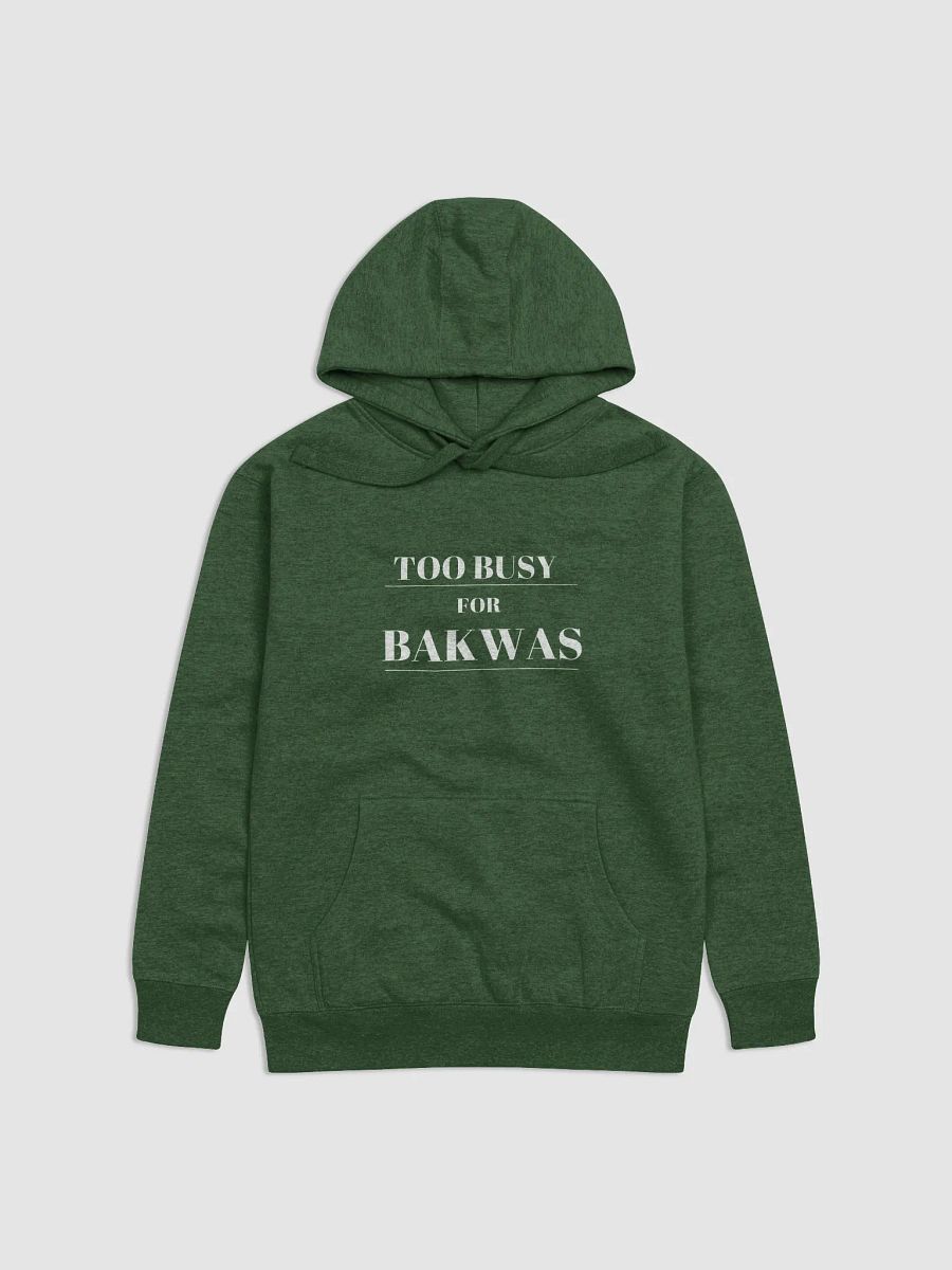 Too Busy for Bakwas Hoodie product image (19)