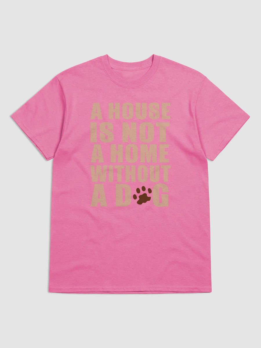 A home without a dog - shirt product image (6)