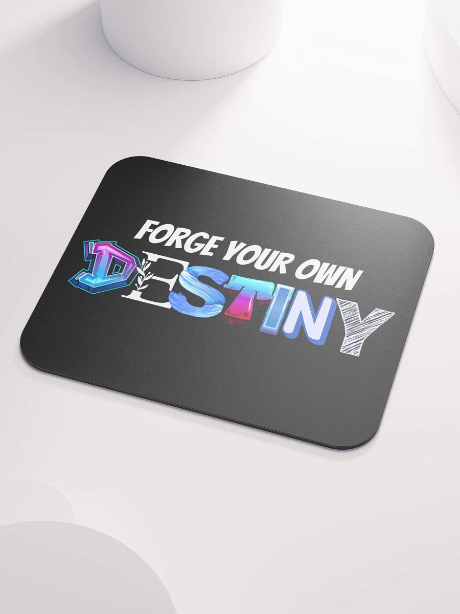 Forge Your Own Destiny - Mousepad #2 product image (3)