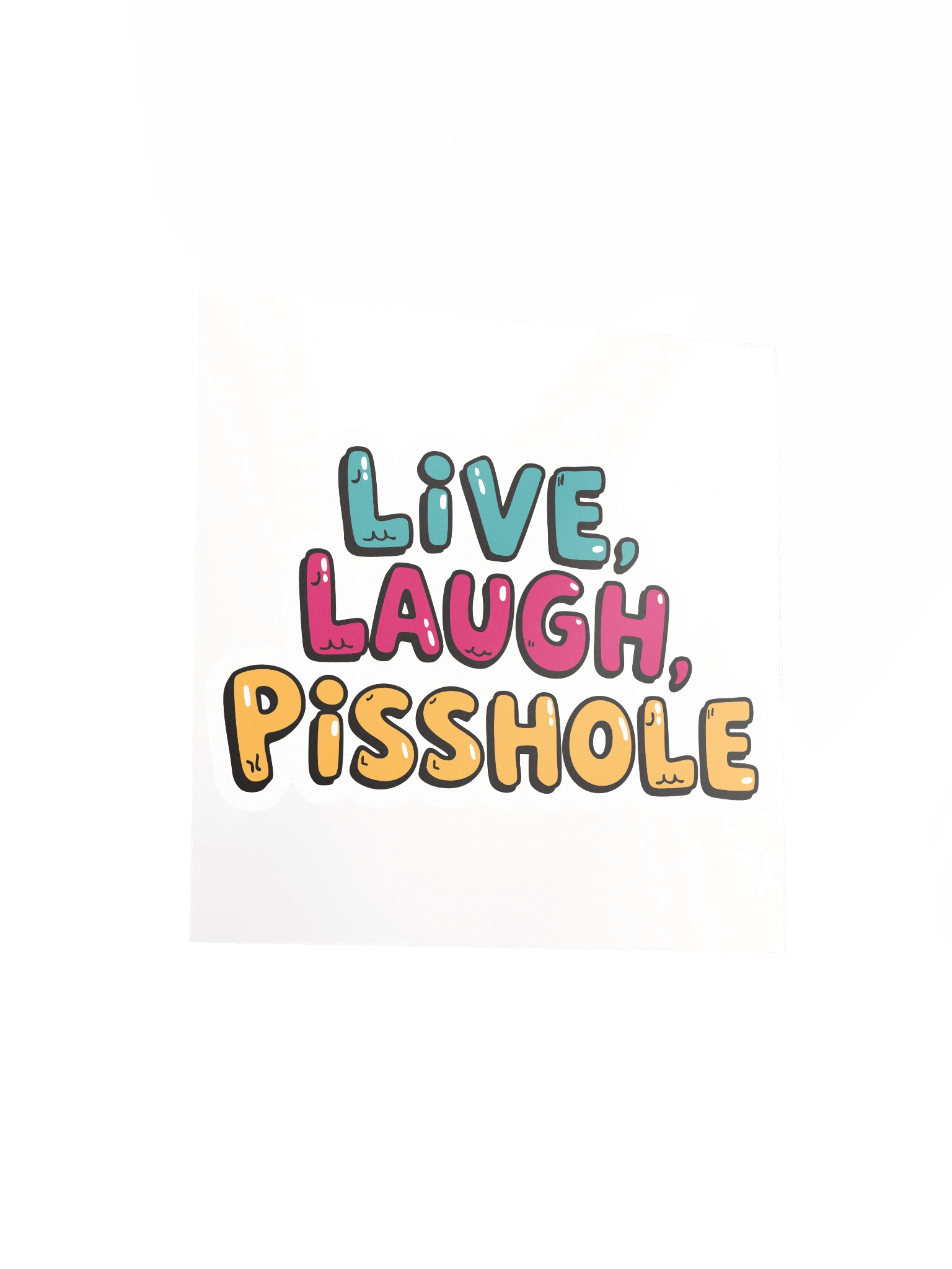 Live, Laugh, Pisshole Wall Poster product image (9)