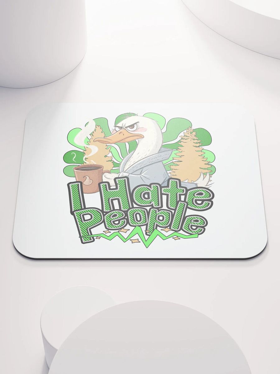 I Hate People Goose Quirky Mouse Pad product image (2)