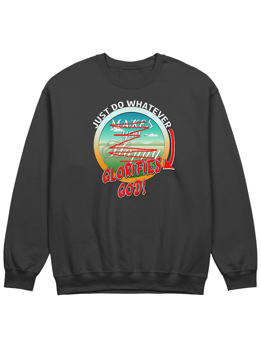 Just Do What Glorifies God Sweatshirt product image (1)