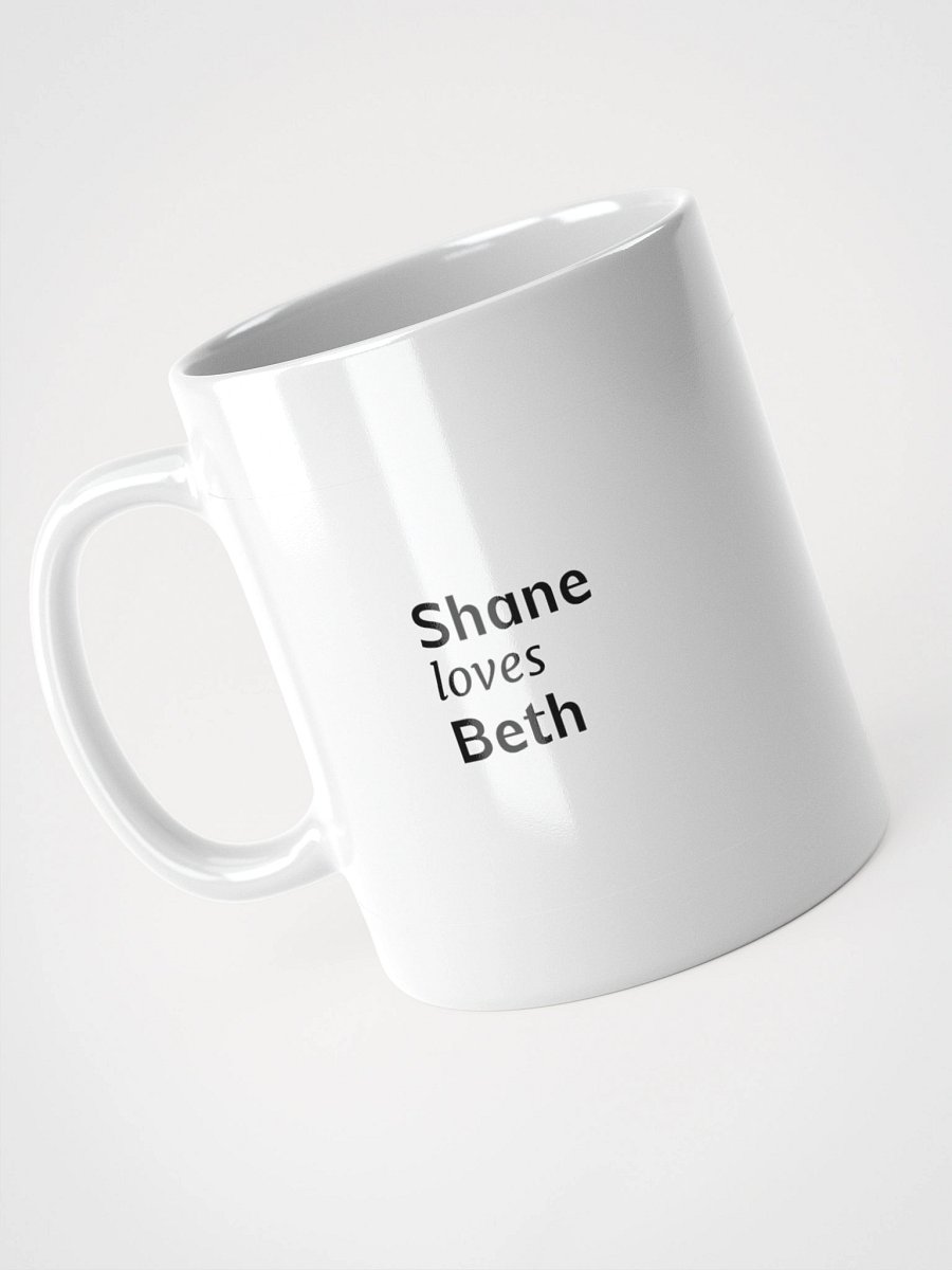 Coffee cup - Shane loves Beth product image (8)