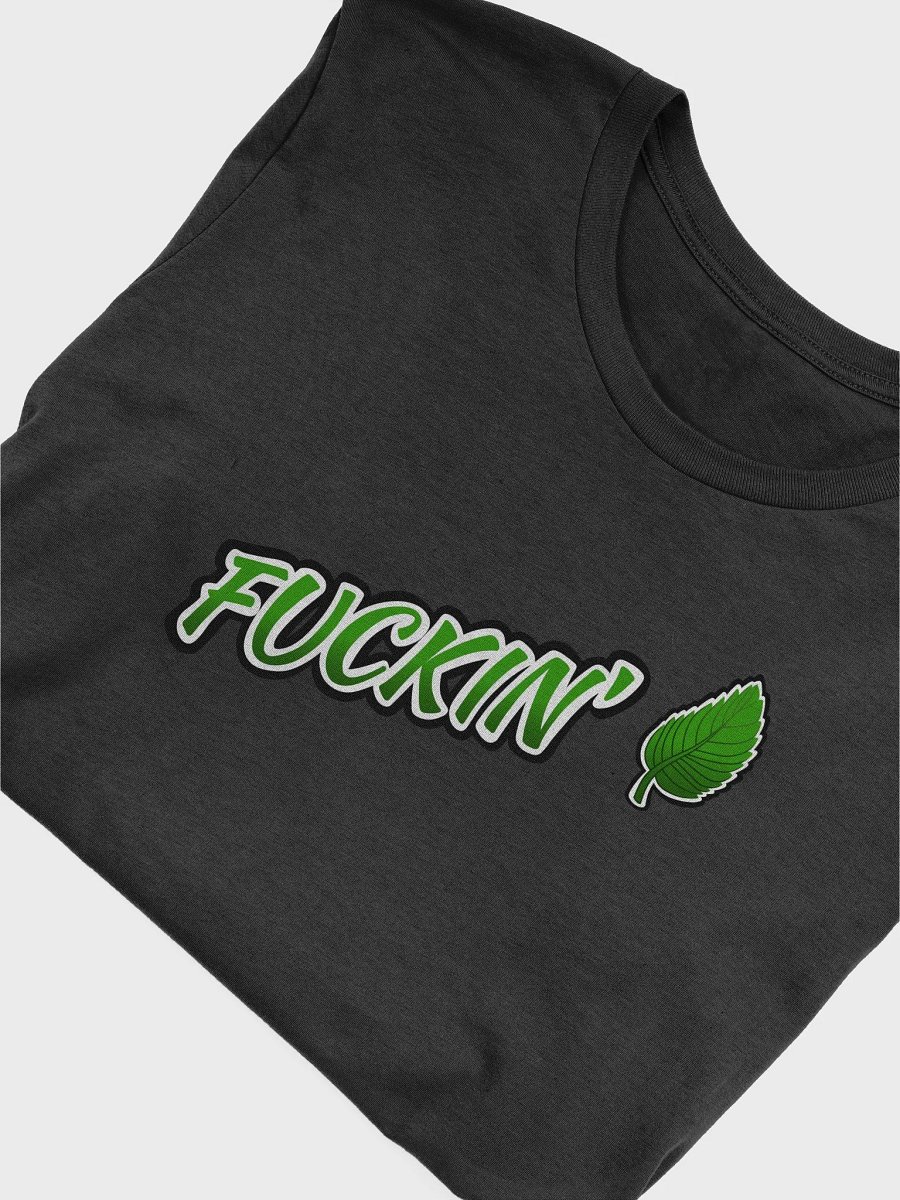 Fuckin' Mint Unisex Tee product image (4)