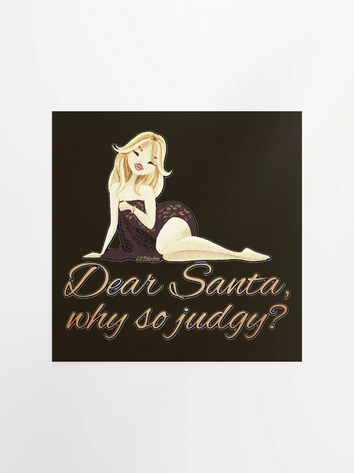 DEAR SANTA, WHY SO JUDGY? product image (2)