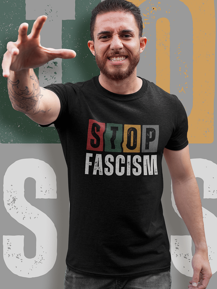 Stop Fascism T-Shirt - Being Liberal product image (1)