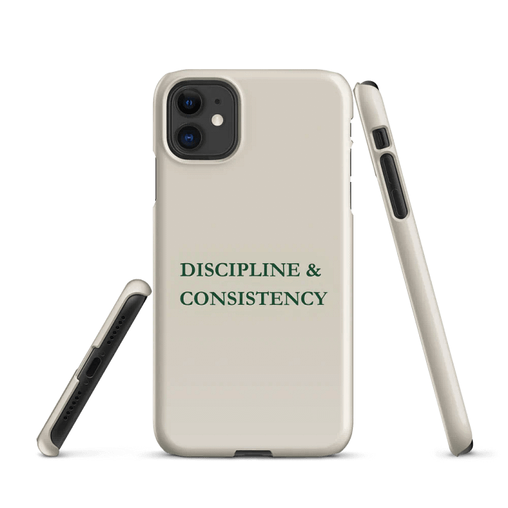 Discipline & Consistency Snap Case for iPhone® product image (1)
