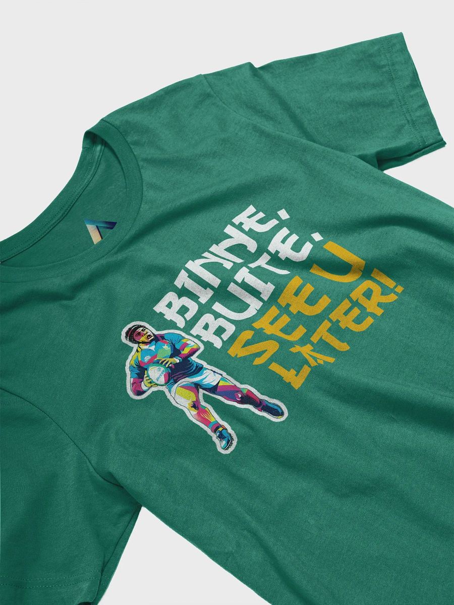 Binne, Buite, See u later! rugby t-shirt product image (3)