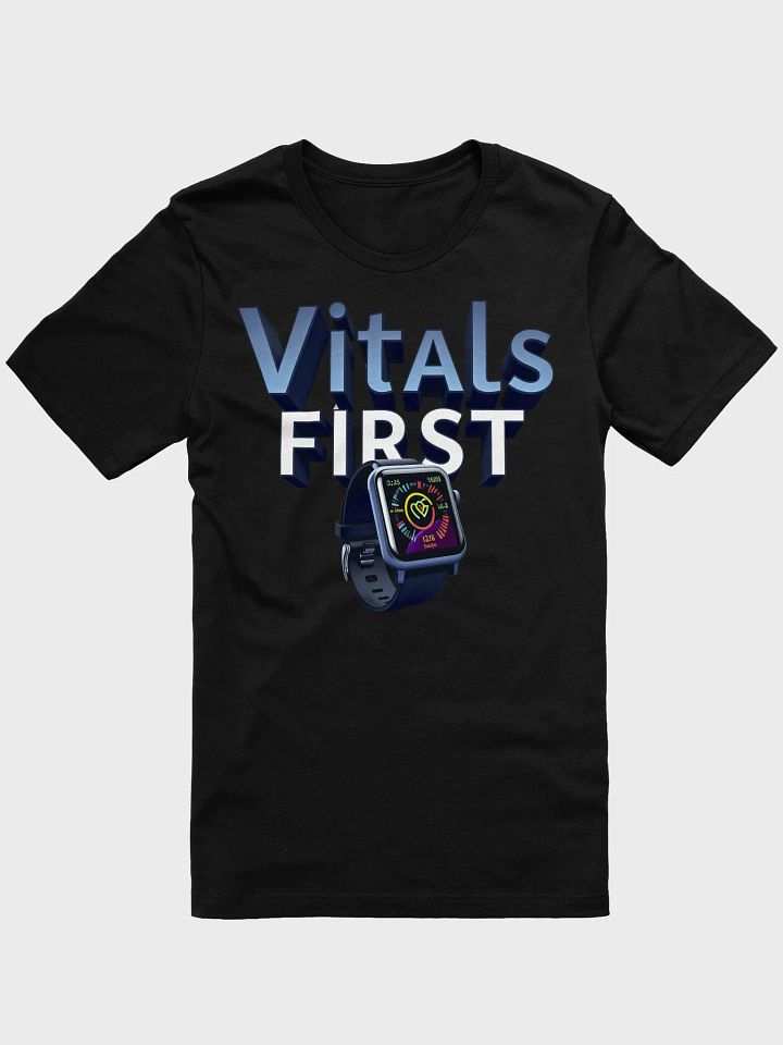 Vitals First Smartwatch Health Monitoring T-Shirt product image (6)