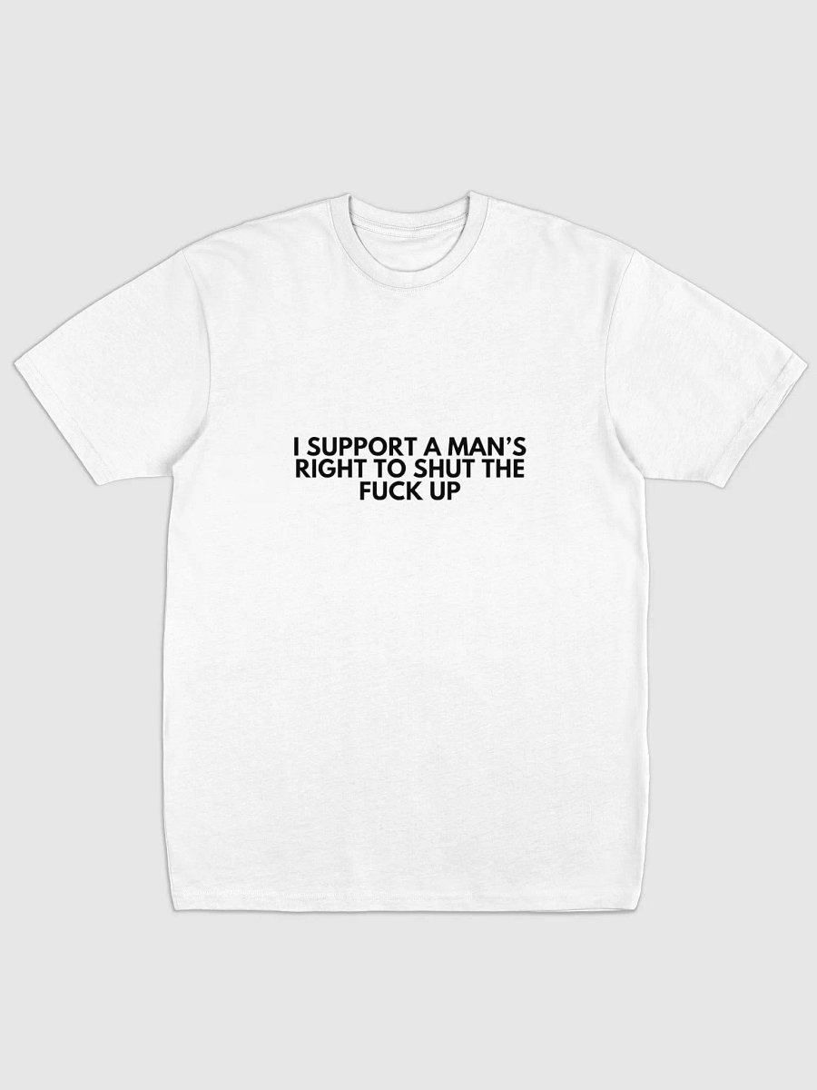 I SUPPORT A MAN'S RIGHT TEE product image (1)