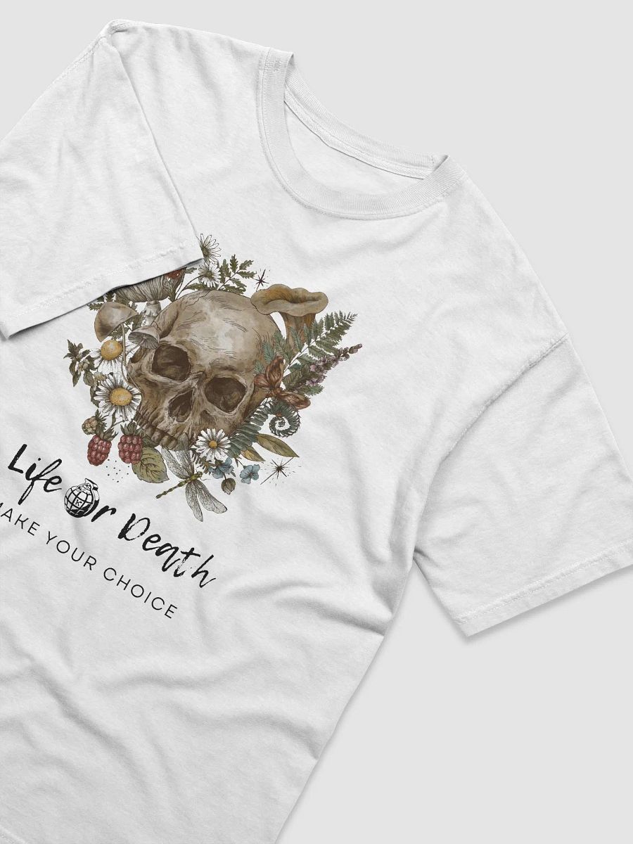 Life or Death Skull and Nature T-Shirt product image (75)