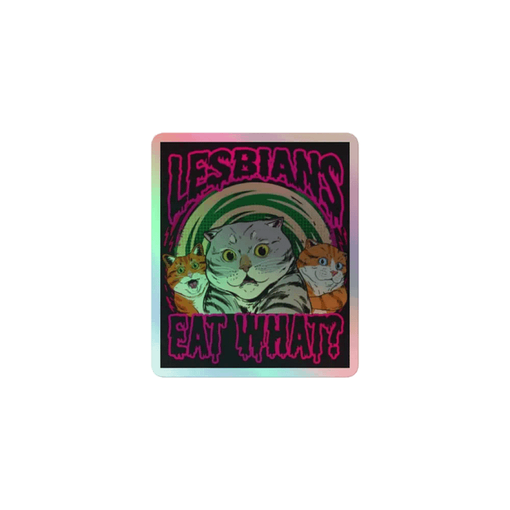 Eat What? Holographic Sticker product image (1)