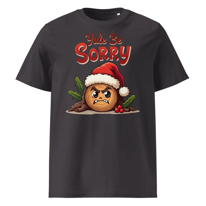 Festive Yule Be Sorry Organic Cotton T-Shirt product image (4)