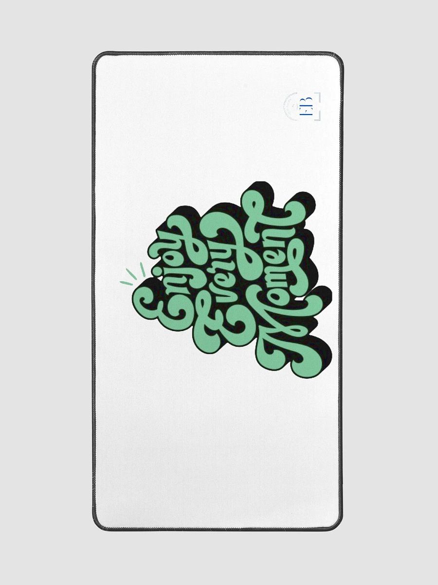 Enjoy Every Moment: Desk Mat product image (2)