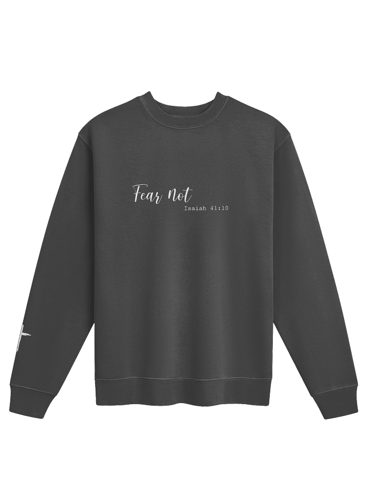 Premium Fear Not Dyed Sweatshirt product image (1)