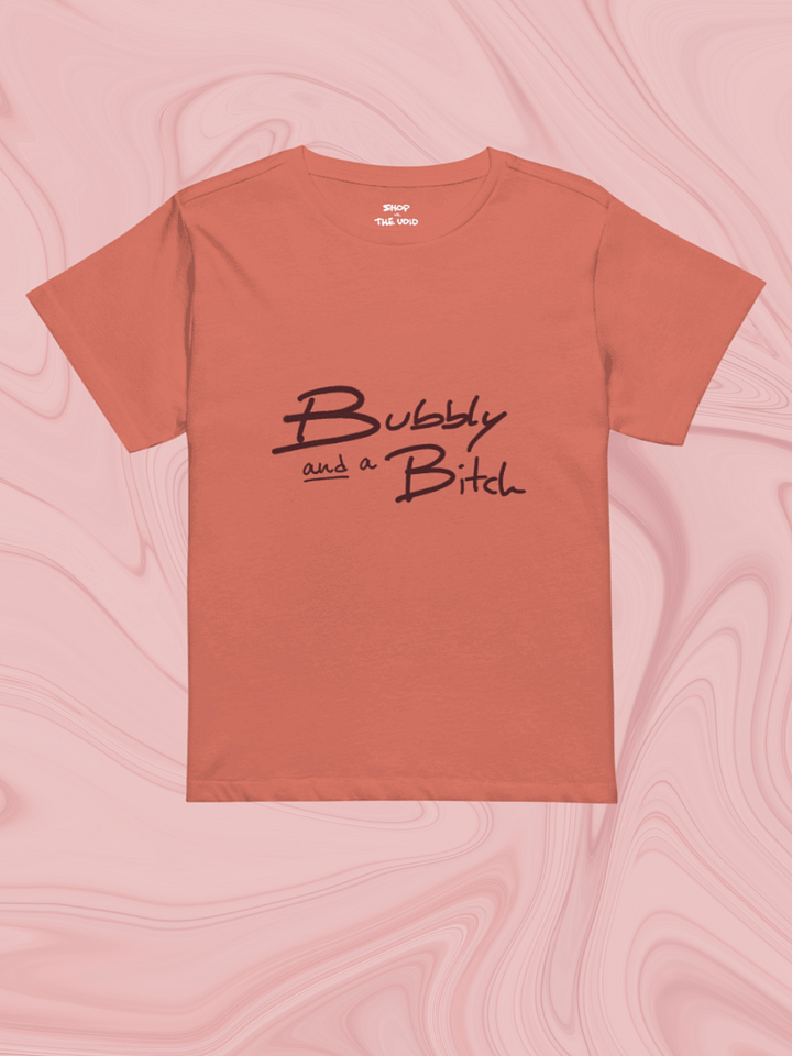 Bubbly and a B*tch (maroon design) printed waist-length tee product image (1)