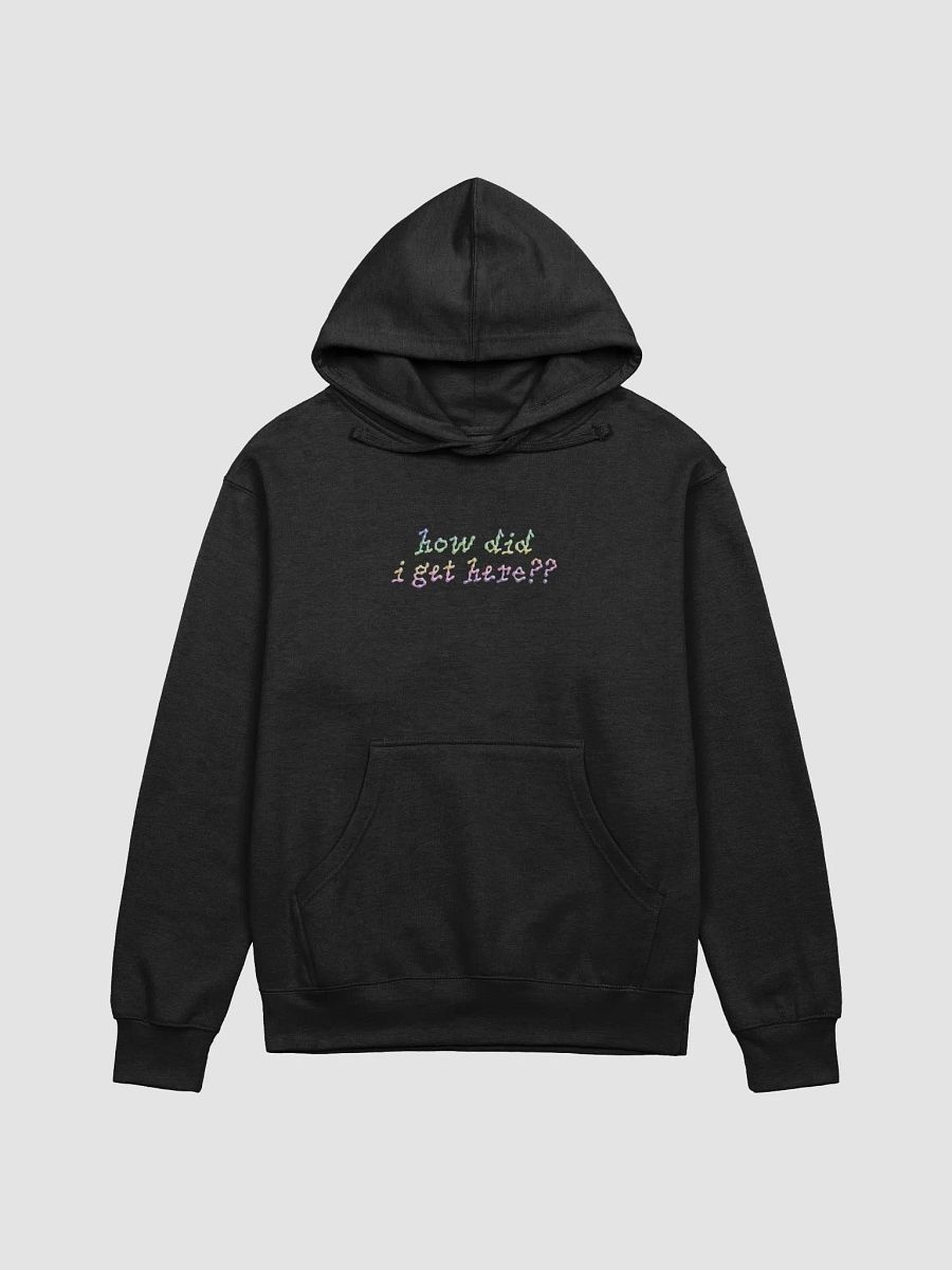 how did i get here hoodie product image (1)