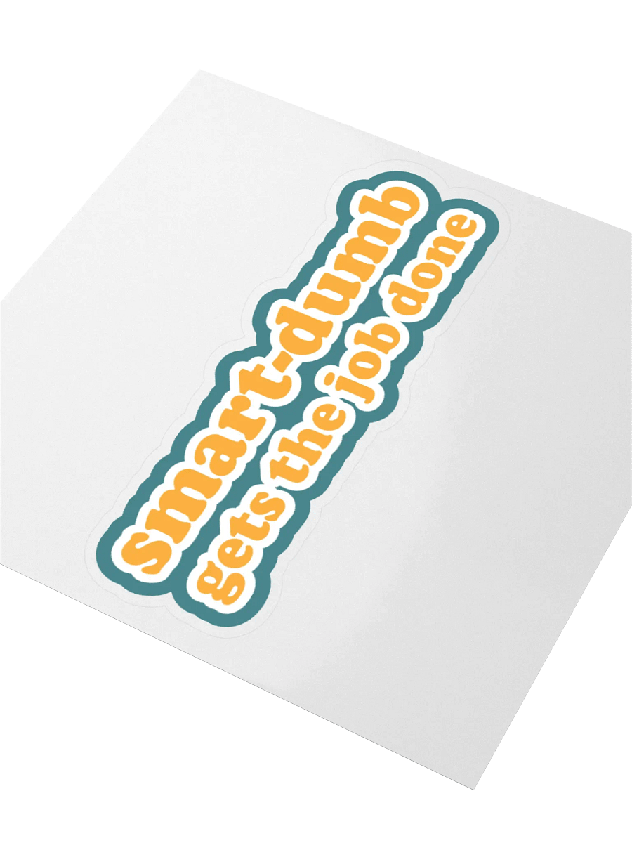Smart-Dumb Sticker product image (3)