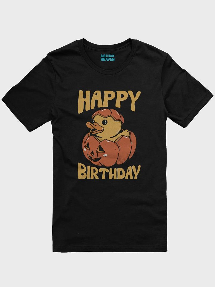 Happy Birthday (Rubber Duck Pumpkin) T-Shirt product image (3)