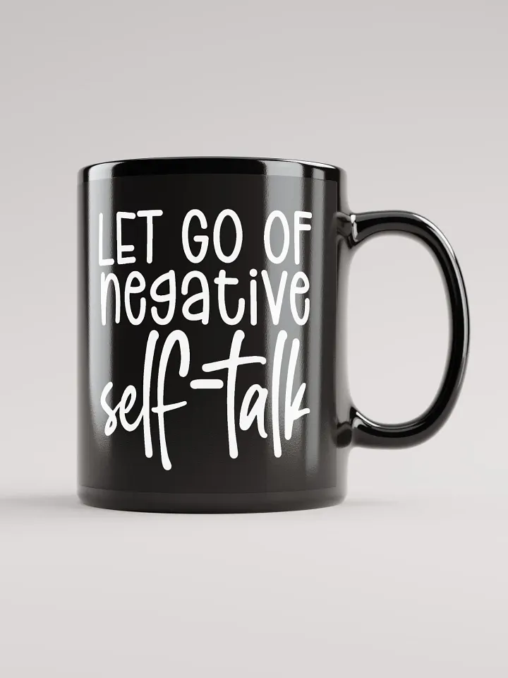 Let Go Of Negative Self-Talk Mug product image (1)