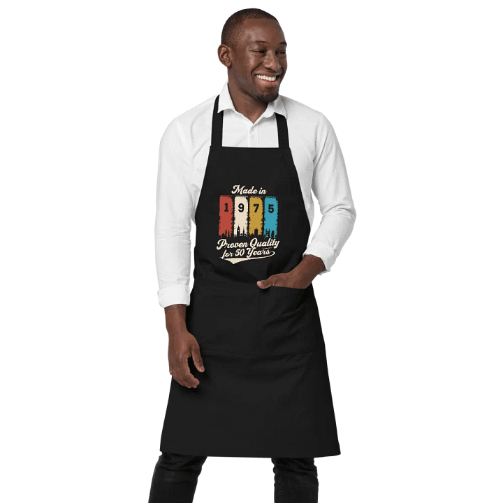 50th Birthday Apron | Made in 1975 – Proven Quality for 50 Years Vintage Organic Apron product image (1)