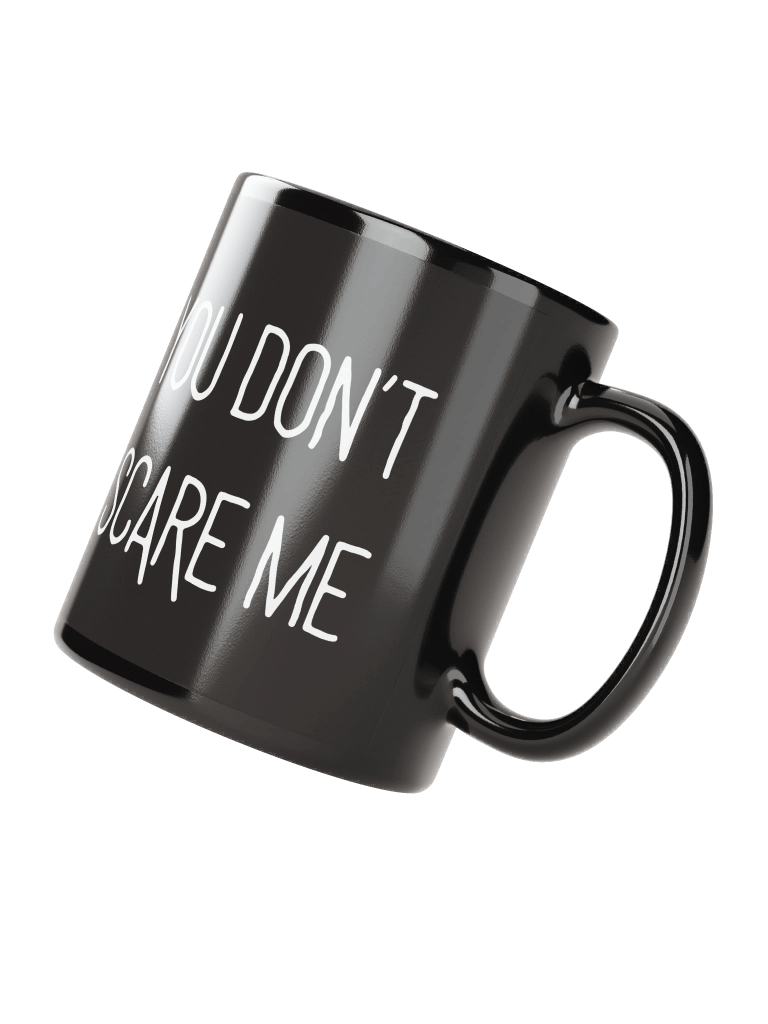 You Don’t Scare Me – Mascot Mug (Right-Handed Edition) product image (2)