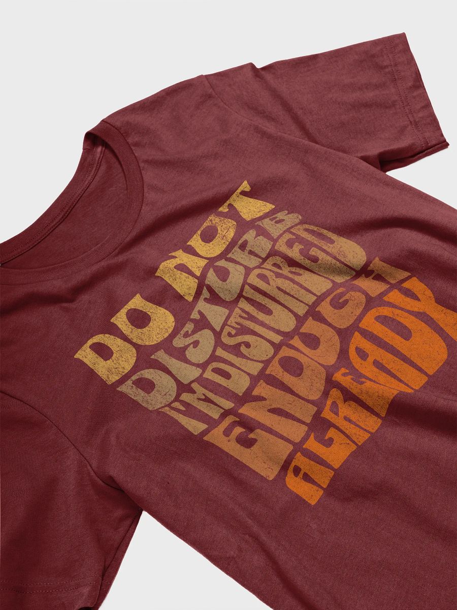 Disturbed Enough Already T-Shirt product image (10)
