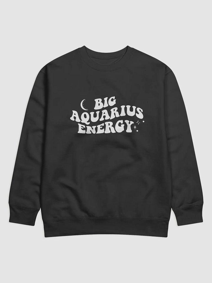 Big Aquarius Energy Sweatshirt product image (2)