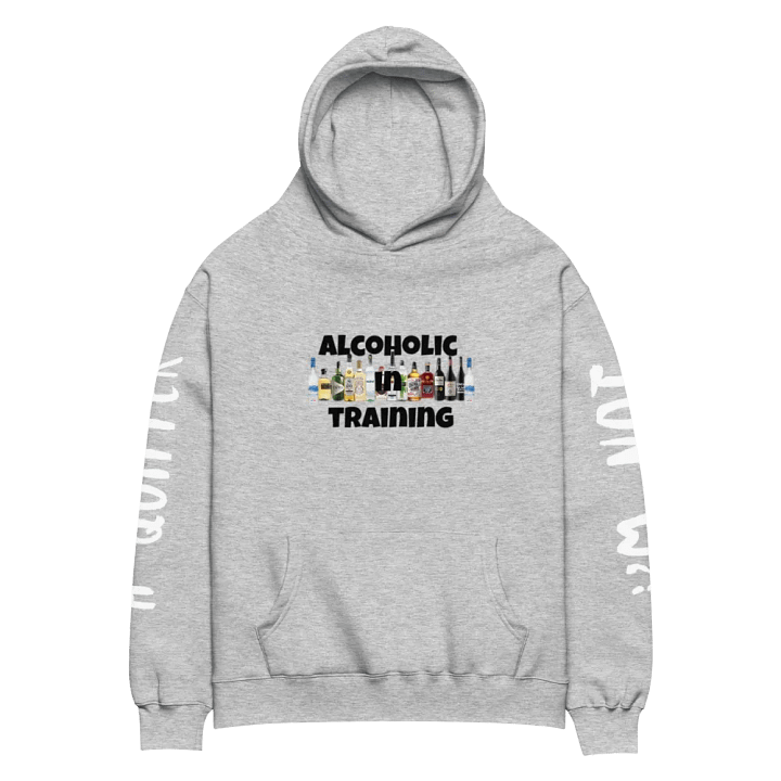 ALCOHOLIC IN TRAINING HOODIE!!! product image (32)